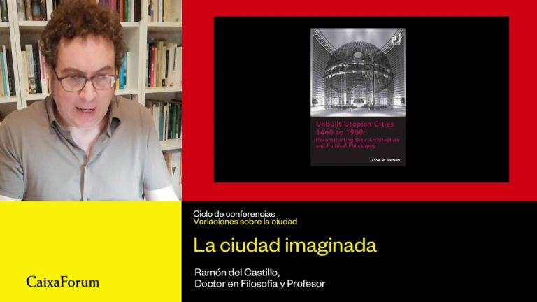 Conferencia ‘La ciudad imaginada’
