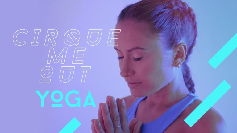 Cirque du Soleil. Episodio 3: ¡Practica yoga en casa!