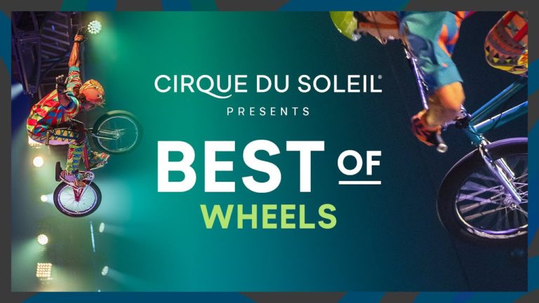 Circo del Sol. Best of Wheels