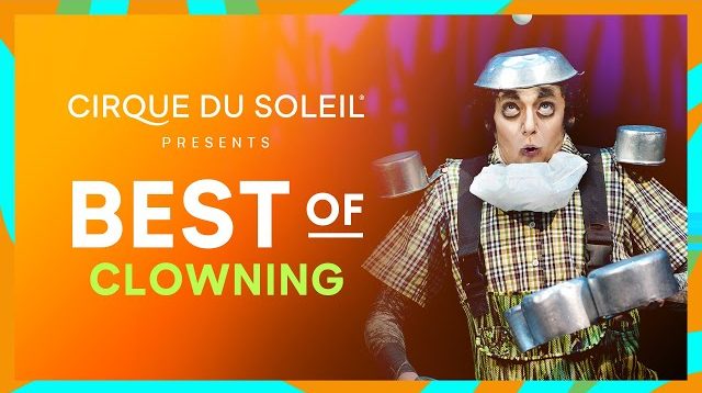 Circo del Sol. Best of Clowning