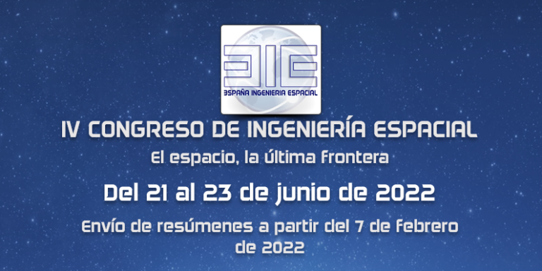 IV CONGRESO DE INGENIERÍA ESPACIAL: «El espacio, la última frontera»