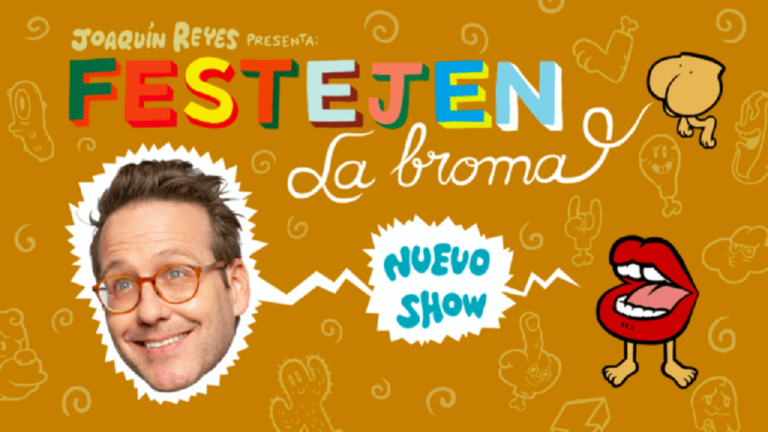 Joaquín Reyes – Festejen la broma