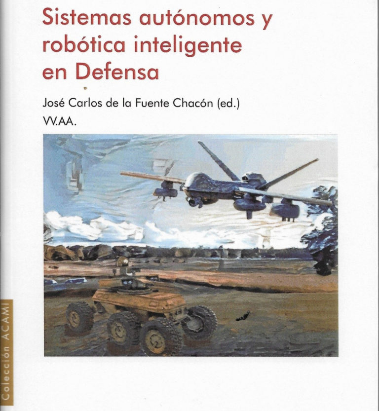 Presentación del libro: Sistemas autónomos y robótica inteligente en Defensa