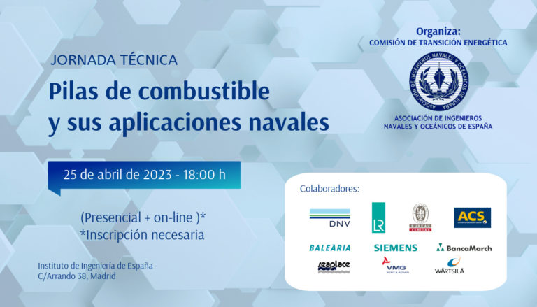Jornada Técnica: Pilas De Combustible Y Sus Aplicaciones Navales