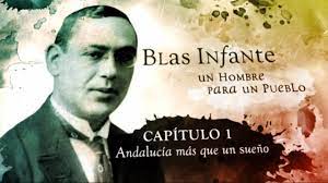Documental | Blas Infante. Un hombre para un pueblo