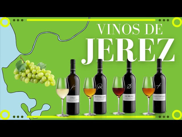 Vinos de Jerez: clasificación y tipos