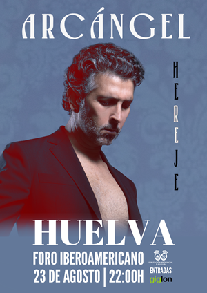 Arcángel – Hereje en Foro Iberoamericano de la Rábida