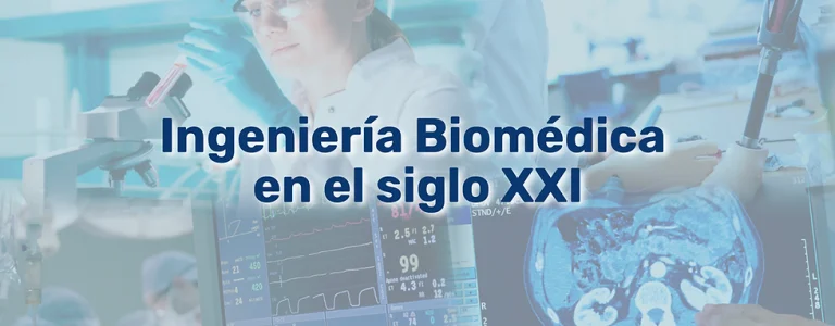 Webinar: Ingeniería Biomédica para el Siglo XXl