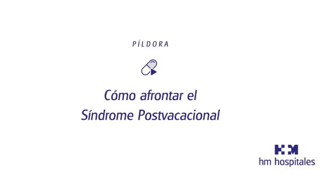 Cómo afrontar el síndrome postvacacional