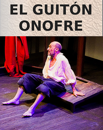XL FESTIVAL DE TEATRO Y DANZA CASTILLO DE HUELVA GITÓN ONOFRE – EL PÍCARO PERDIDO