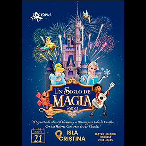 ESPECTÁCULO DE MAGIA UN SIGLO DE MAGIA