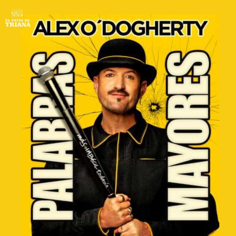 MONÓLOGOS ALEX O’DOGHERTY – PALABRAS MAYORES