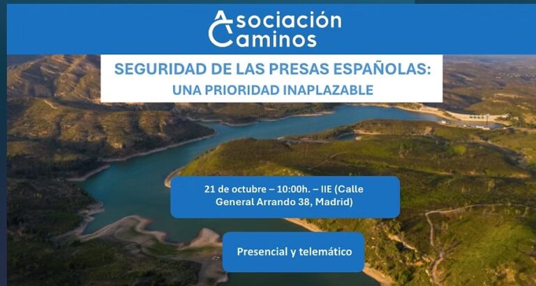 Seguridad de las presas españolas: una prioridad inaplazable