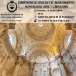 CONFERENCIA: SEVILLA Y EL RENACIMIENTO. MENTALIDAD, ARTE Y URBANISMO