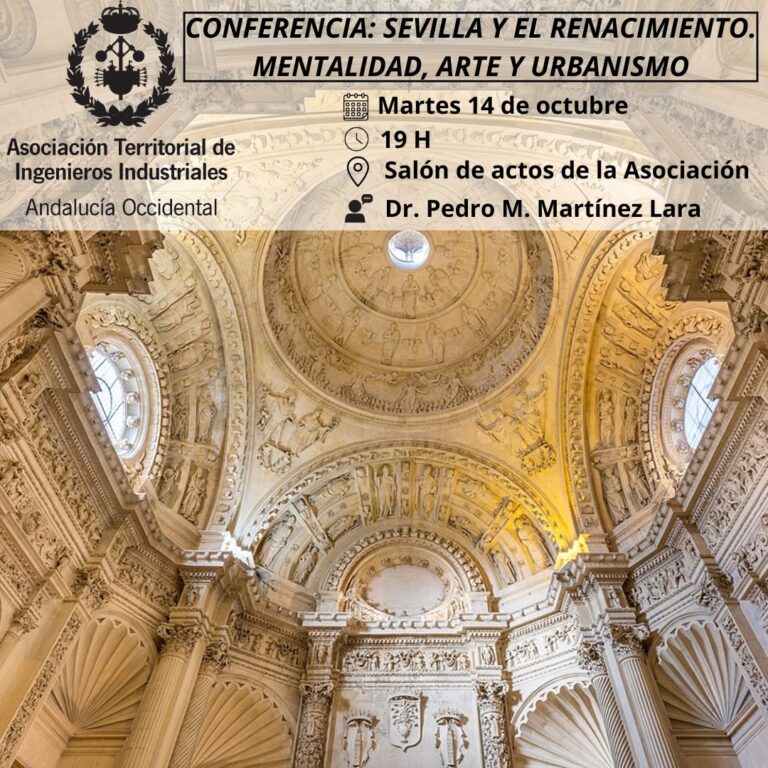CONFERENCIA: SEVILLA Y EL RENACIMIENTO. MENTALIDAD, ARTE Y URBANISMO