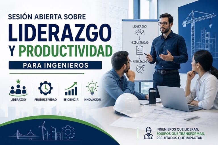Sesión abierta sobre Liderazgo y Productividad para Ingenieros