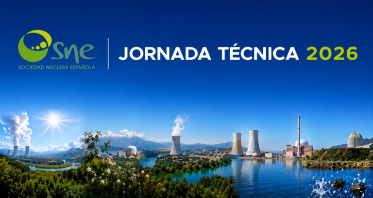 Jornada Técnica SNE 2026 – Resiliencia de las centrales nucleares ante los nuevos desafíos climáticos y del sistema eléctrico
