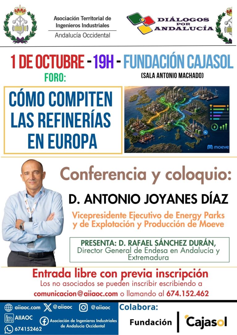 FORO: CÓMO COMPITEN LAS REFINERÍAS EN EUROPA A CARGO DE D. ANTONIO JOYANES